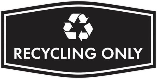 Fancy Recycling Only Sign (Black) - Large