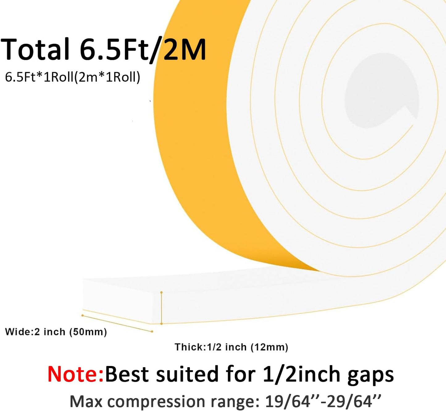 Weather Stripping Door Seal Strip, Strong Adhesive Foam Insulation Tape for Doors and Windows, SoundProof Weatherproof Air Conditioning Insulation, Winterizing (2 in x 1/2 Inx 6.5Ft