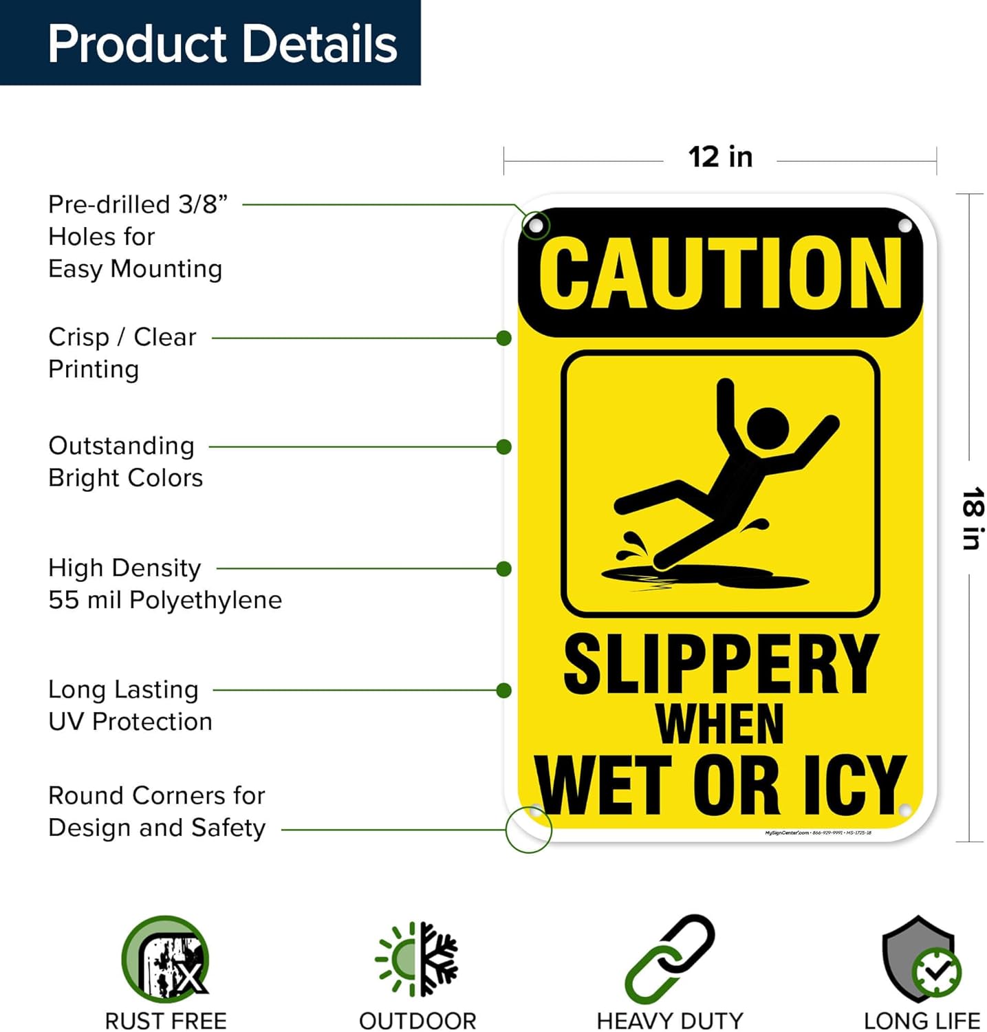 Caution Slippery When Wet Sign or ICY Sign, 12"x18" Polyethylene, Indoor/Outdoor Use, USA MADE By My Sign Center